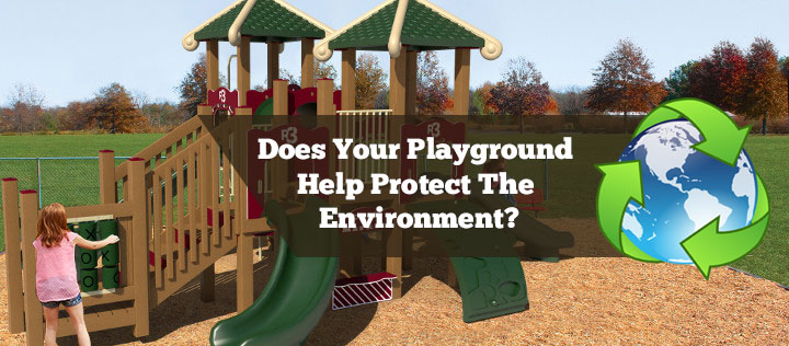 Playgrounds That Help Protect the Environment