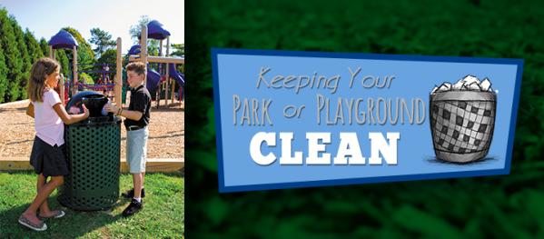 Keeping Your Park or Playground Clean