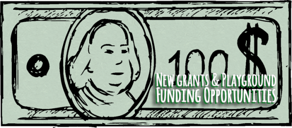 Five New Grants and Playground Funding Opportunities